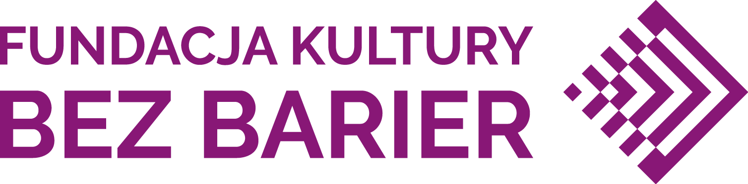 Fundacja Kultury bez Barier / Culture Without Barriers Foundation
